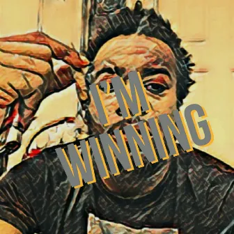 I'm Winning by Savage hogan