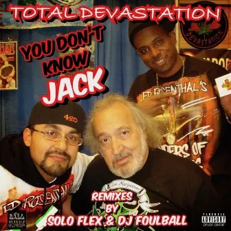 You Don't Know Jack by Total Devastation