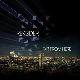 Far from Here by Reksider