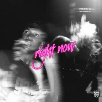 Right Now by Malik Ninety Five