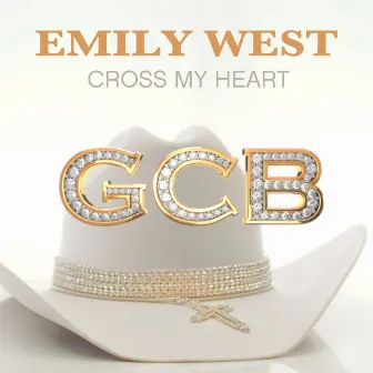 Cross My Heart by Emily West