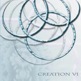 Creation VI by Creation VI