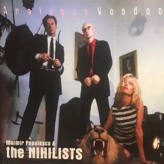 Analogue Voodoo by Moimir Papalescu & The Nihilists