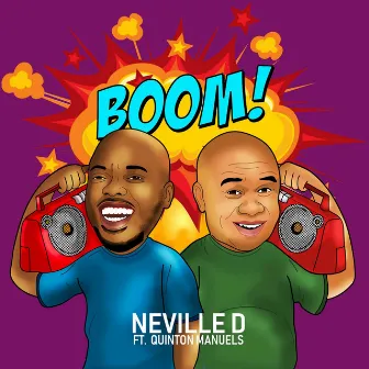 Boom! by Neville D