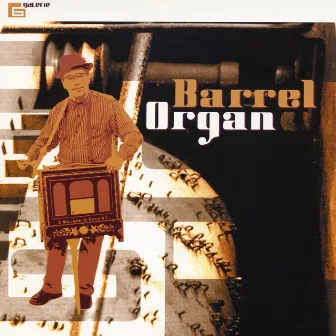 Barrel Organ by Jacques Ferchit