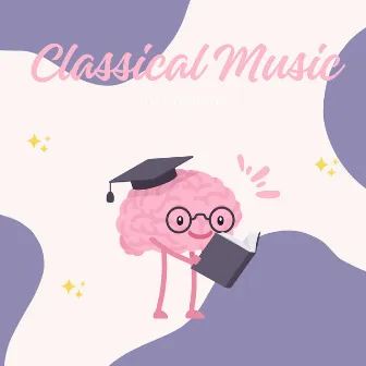 Inspiring Classical for Learning by Classical Music to Study to