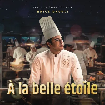 À la belle étoile (Bande Originale du film) by Brice Davoli