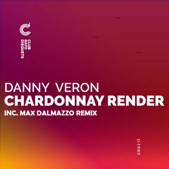 CHARDONNAY RENDER - MAX DALMAZZO Remix