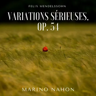 Variations sérieuses, Op. 54 by Marino Nahon