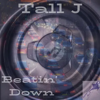 Beatin' Down by Tall J