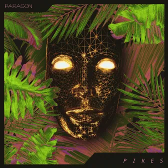 Pikes (Radio Edit) by Paragon