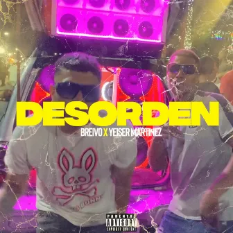 Desorden by Yeiser Martinez