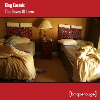 The Doves Of Love by King Cosmic