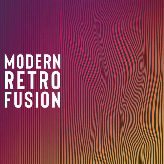 Modern Retro Fusion by Vincent Nguyen