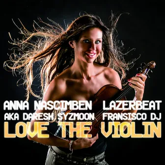 Love the Violin - EP by LazerBeat