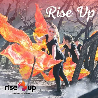 Rise Up by Rise Up Children's Choir