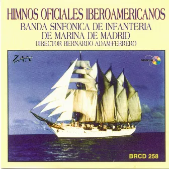 Himnos Oficiales Iberoamericanos by Bernardo Adam Ferrero