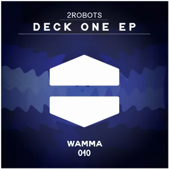 Deck One EP by 2Robots