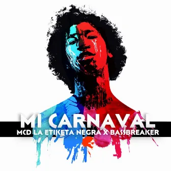 Mi Carnaval by Bassbreaker