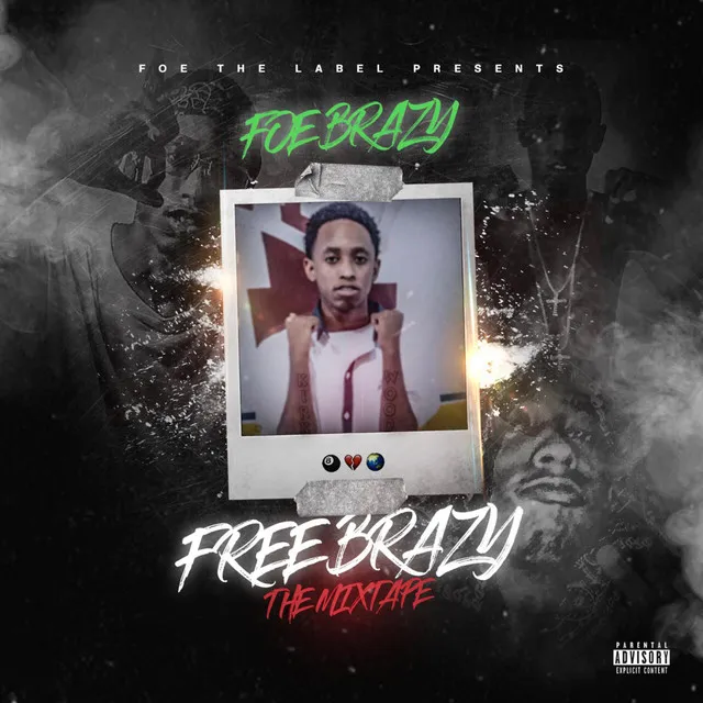 Free Brazy the Mixtape