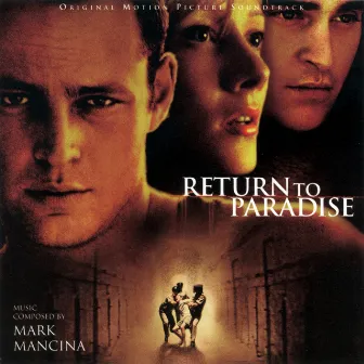 Return To Paradise (Original Motion Picture Soundtrack) by Mark Mancina