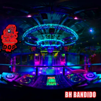 BH Bandido by Dop mc