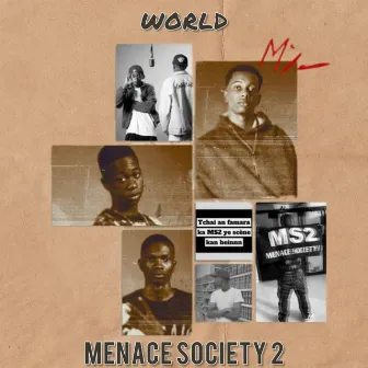 World by MENACE SOCIETY 2