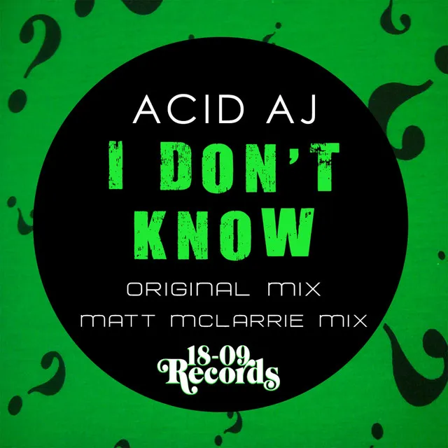 I Don't Know - Original Mix