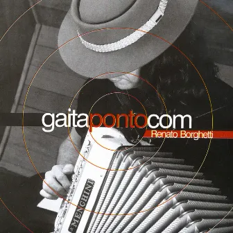 Gaita Ponto Com by Renato Borghetti