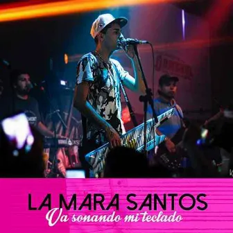 Va Sonando Mi Teclado by La Mara Santos