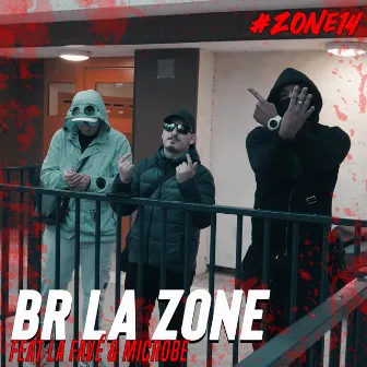 #Zone14 by BR La Zone