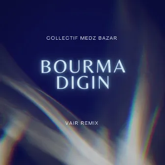 Bourmadigin (Vair Remix) by Collectif Medz Bazar