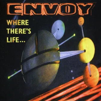 Where There's Life... by Envoy