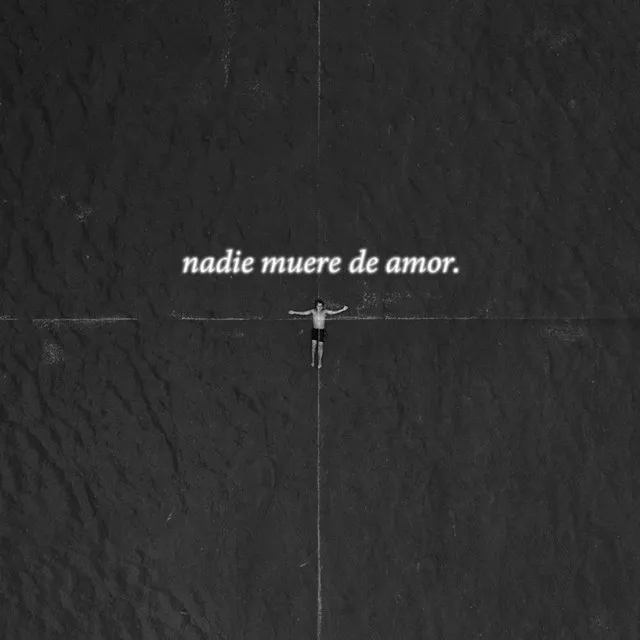 Nadie muere de amor