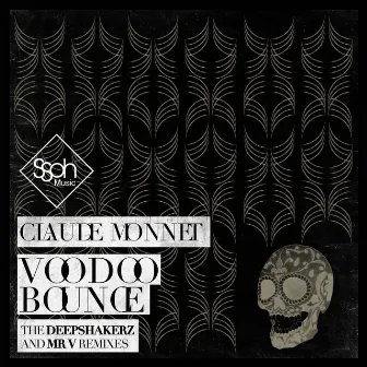 Voodoo Bounce (The Deepshakerz and Mr. V Remixes) by Claude Monnet