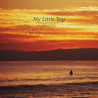 My Little Trip by Melodioso