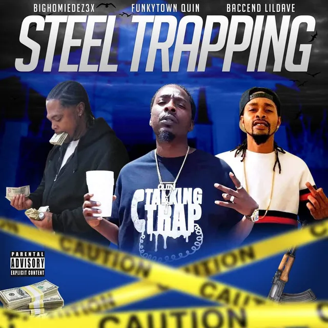 Steel Trapping