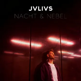 Nacht & Nebel by JVLIVS