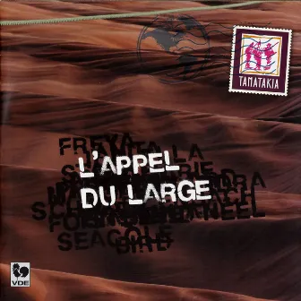 L'appel du large by Ensemble Tamatakia