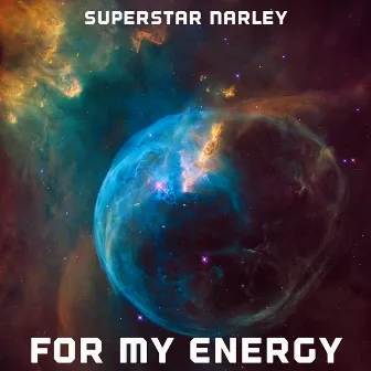 For My Energy by Bob Narley