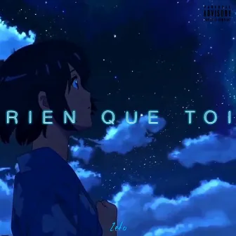 Rien que toi by Zeto