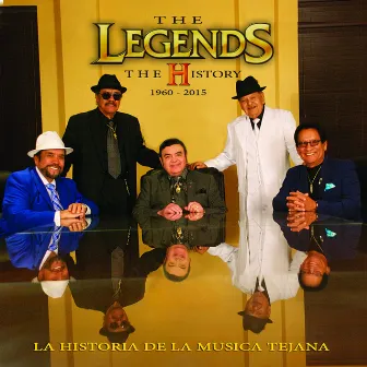 The History - La Historia De La Musica Tejana by The Legends