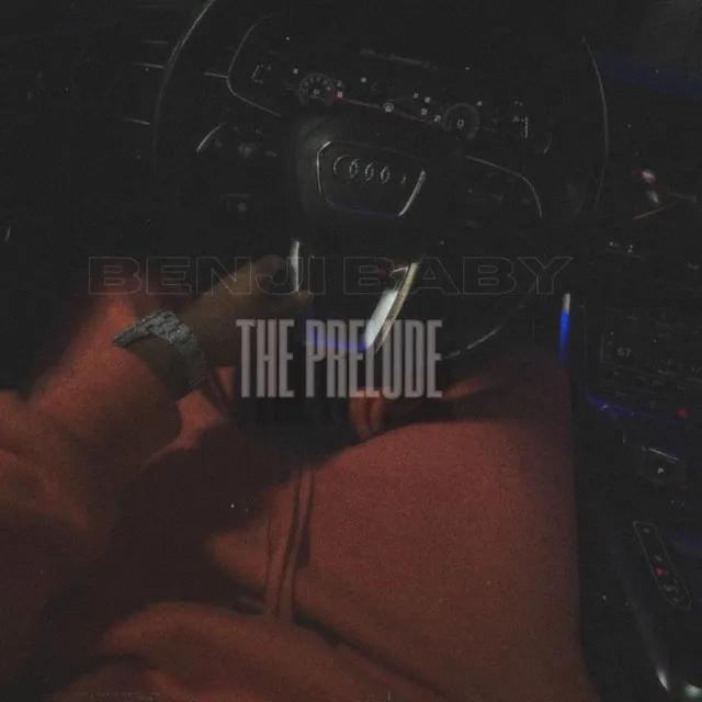 BENJI BABY : The Prelude