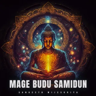 Mage Budu Samidun by Sangeeth Wijesuriya