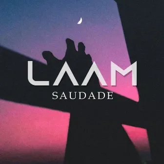 Saudade by Laam