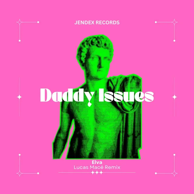 Daddy Issues - Lucas Macé Remix