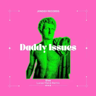 Daddy Issues by Elva