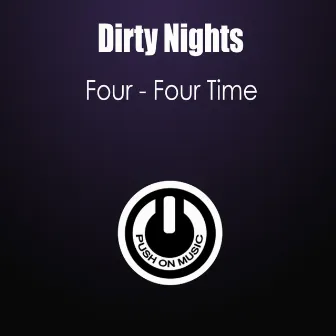 Four-Four Time by Dirty Nights