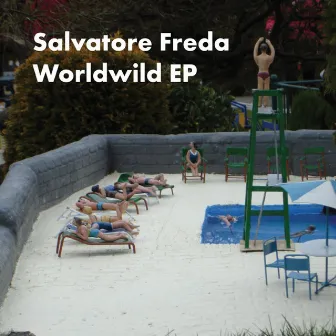 Worldwild EP by Salvatore Freda