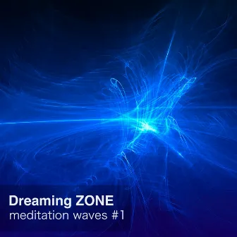 Meditation Waves #1 by Dreaming ZONE